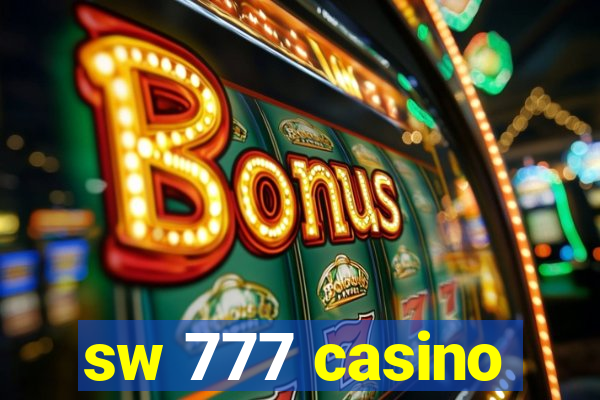 sw 777 casino